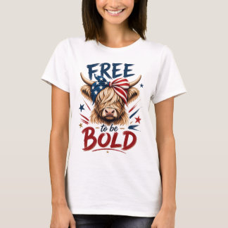 Patriotisk Highland Ko Fria Att Vara Djärv Grafik T Shirt