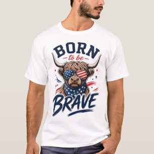 Patriotisk Highlandko Born to Be Brave T Shirt