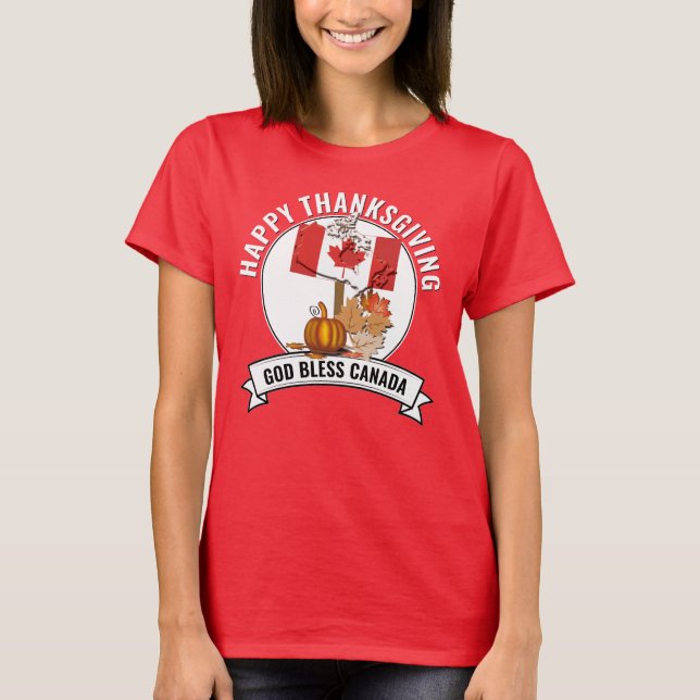 Patriotisk Kanadensisk Tackgivelse Gud välsigne Ka T Shirt (Framsida)