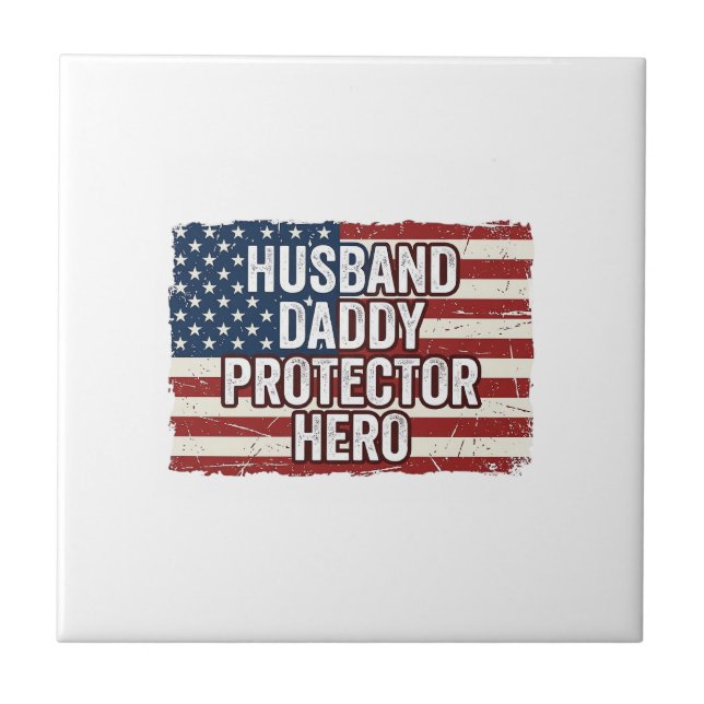 Patriotisk Make Pappa Beskyddare Hjälte Flagga Trö Kakelplatta (Framsidan)