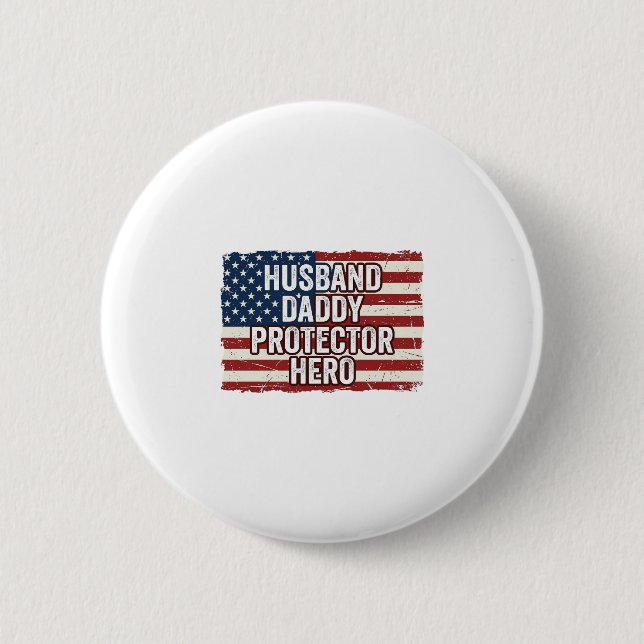 Patriotisk Make Pappa Beskyddare Hjälte Flagga Trö Knapp (Framsida)