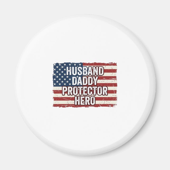 Patriotisk make pappa beskyddare hjälte flaggtröja magnet (Framsidan)