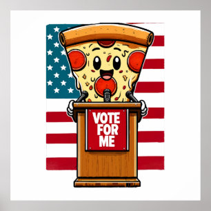 patriotisk pizza-omröstning för mig poster