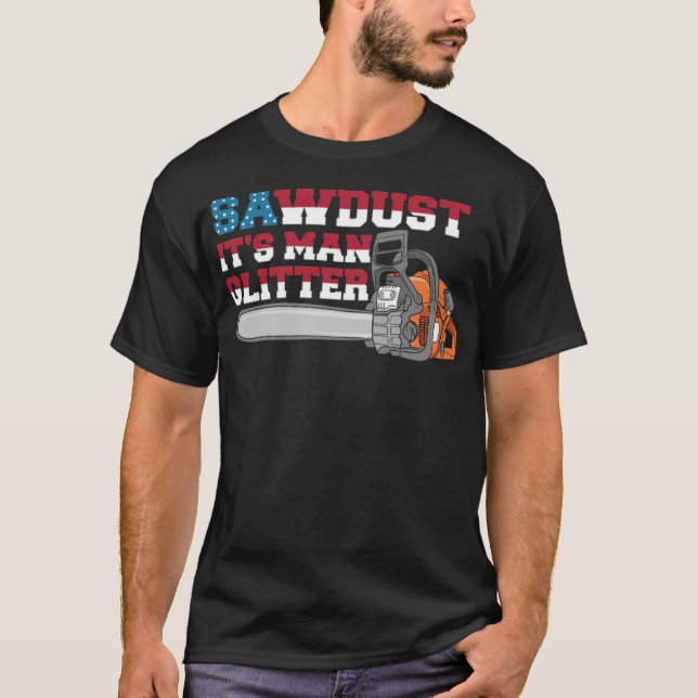 PATRIOTISK SAWDUST ITS MAN GLITTER USA LUMBERJACK  T SHIRT (Framsida)