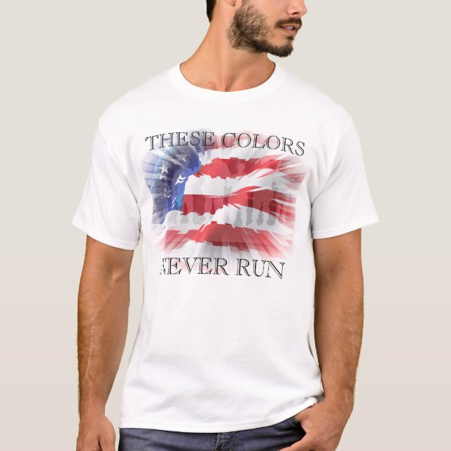 Patriotiska Dessa Färger Bleknar Aldrig Tee (Framsida)