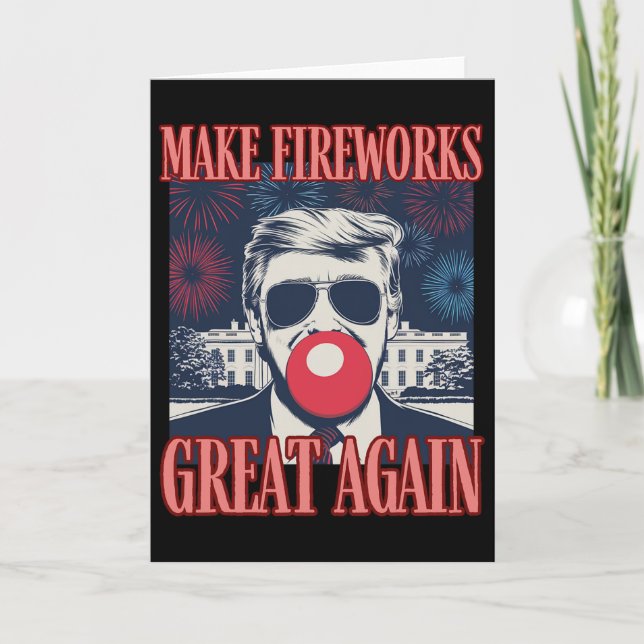 Patriotiska Trump Gör Fireworks Great Again 4:e Ju Kort (Framsida)