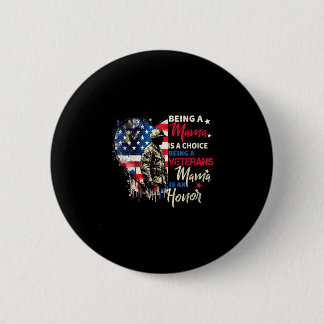 Patriotiska veterans day att vara en veterans mamm knapp