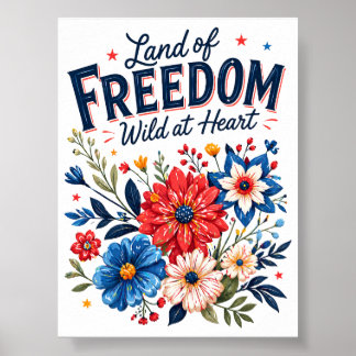 Patriotiskt blomsterfrihet affisch väggdekor