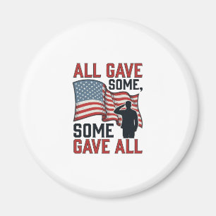 Patriotiskt Minne Allt Gav Vissa Vissa Gav Allt Sh Magnet