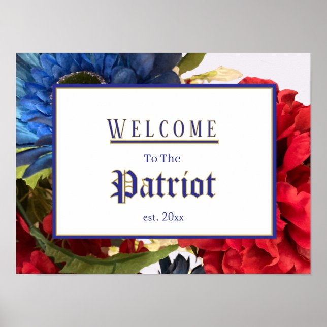 Patriotiskt välkomstskylt för etablering poster (Framsidan)