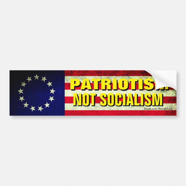 Patriotism inte socialism Dålig Bumper Sticker Bildekal (Framsidan)