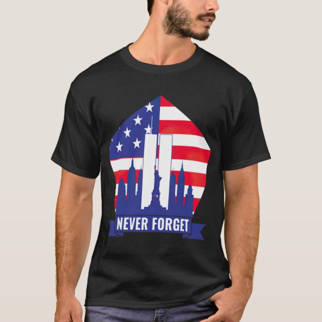 Patriots Day Glöm aldrig 9 11 T-Shirt (Framsida)