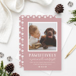 Påtsivt oförglömligt Rosa Pet Photo Julkort<br><div class="desc">Det var "Pawsivt ett år som vi aldrig kommer att glömma"! Det här matade fotokortet med helgdag har en lustig ordalydelse och är en favorit bild i din valp hund (eller kattunge) för att sprida lite helgdag denna julsäsong. Anpassa den moderna vita texten med anpassningsbar hälsning, valpens namn, familj och...</div>