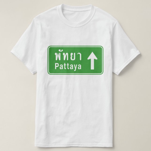 Pattaya Ahead ⚠ Thai Highway Traffic Sign ⚠ T Shirt (Design framsida)