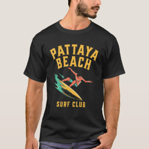 Pattaya Beach Thailand Surfa Klubb Surfer Design T Shirt