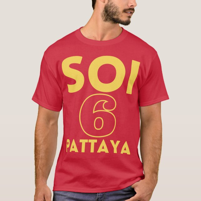 Pattaya Soi 6hailand T Shirt (Framsida)