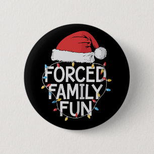 Påtvungen familjesnutt Sarcastic jul Roligt Knapp