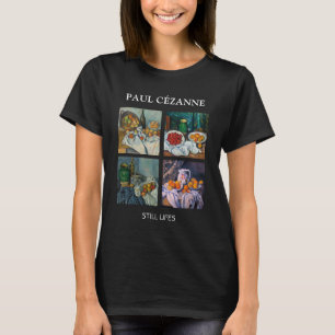 Paul Cezanne - Fortfarande Lifes mästerverk Select T Shirt