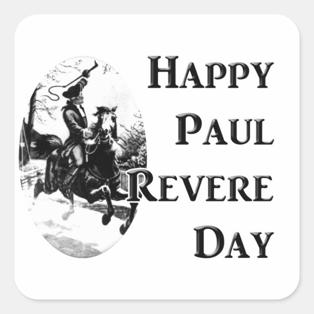 Paul Revere Day Fyrkantigt Klistermärke (Framsida)