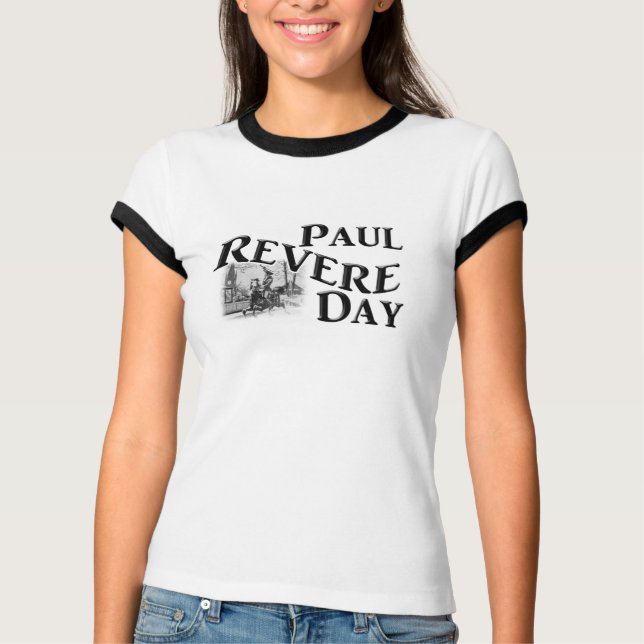 Paul Revere Day T Shirt (Framsida)