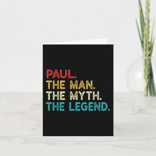 Paul the Man the Myth the Legend Funny Birthday VI Kort