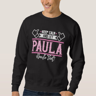 Paula Behålla Lugn och låt Paula Handle Lång Ärmad Tröja