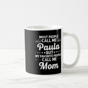 Paula Gåst Namn Rolig Mors Dag Personlig Wo Kaffemugg