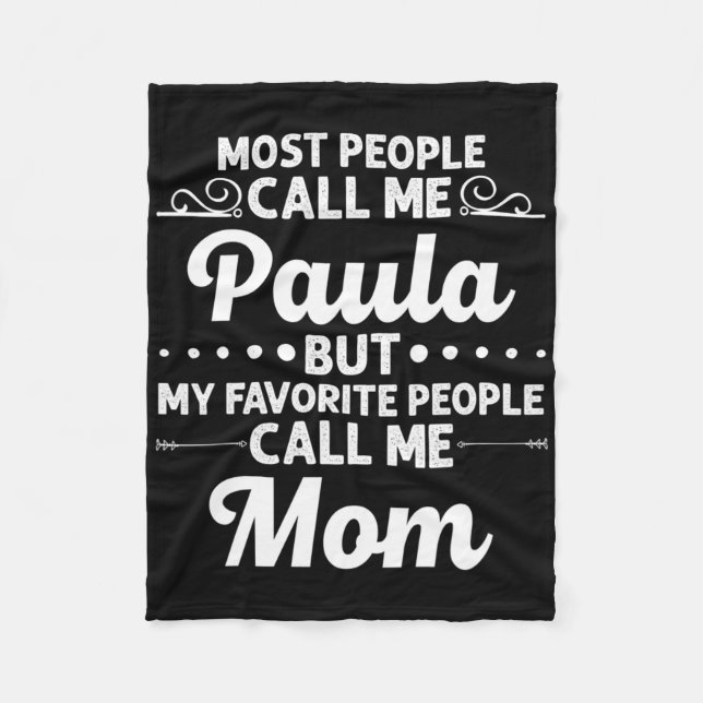 Paula Gift Name Funny Mother's Day Personalized Wo Fleecefilt (Framsidan)
