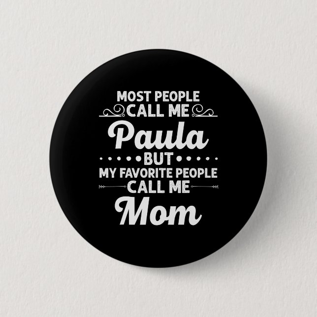 Paula Gift Name Funny Mother's Day Personalized Wo Knapp (Framsida)