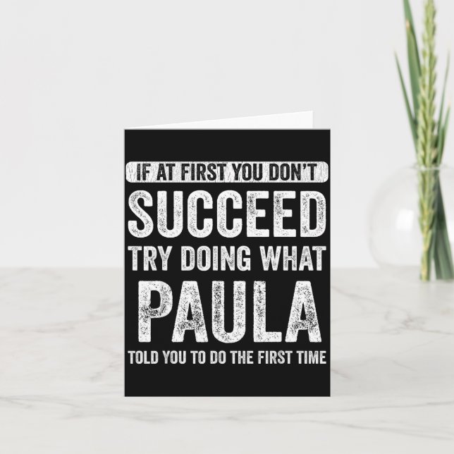 Paula If At First You Don't Succeed Try Doing What Kort (Framsida)