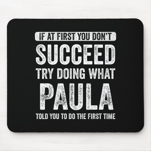 Paula If At First You Don't Succeed Try Doing What Musmatta (Framsidan)