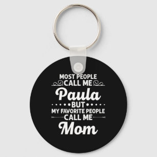 Paula Present Namn Rolig Mors Dag Personlig Wo Nyckelring