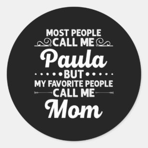 Paula Present Namn Rolig Mors Dag Personlig Wo Runt Klistermärke