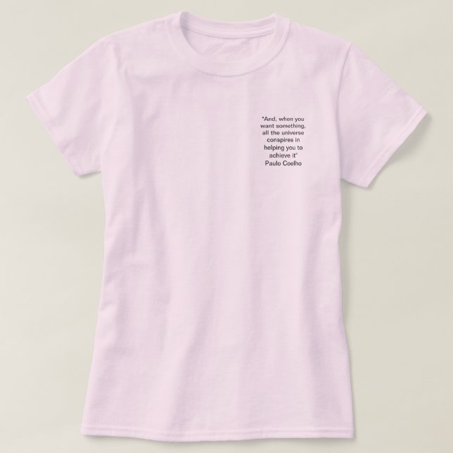Paulo Coelho citationsteckenT-tröja T Shirt (Design framsida)