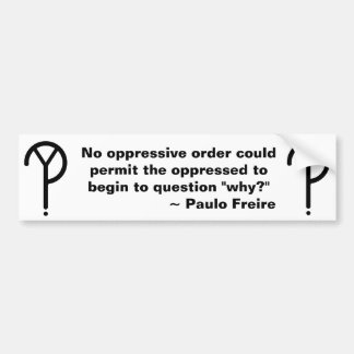 Paulo Freire därför bildekal