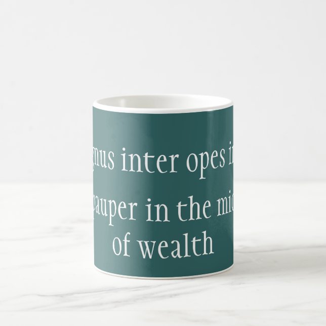 Pauper mitt i rikedomen, Horace-citat Kaffemugg (Center)