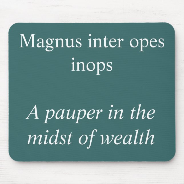 Pauper mitt i rikedomen, Horace-citat Musmatta (Framsidan)