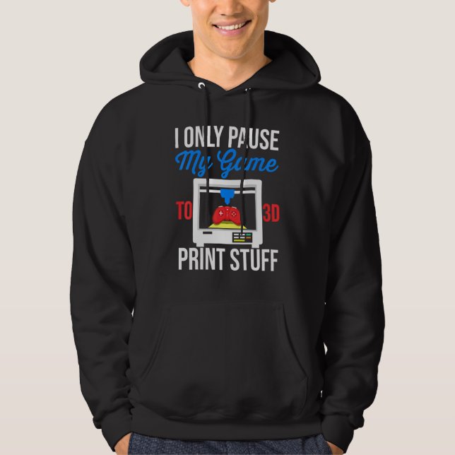 Pausa 3D-utskrift av 3D-utskrift av spel Hoodie (Framsida)