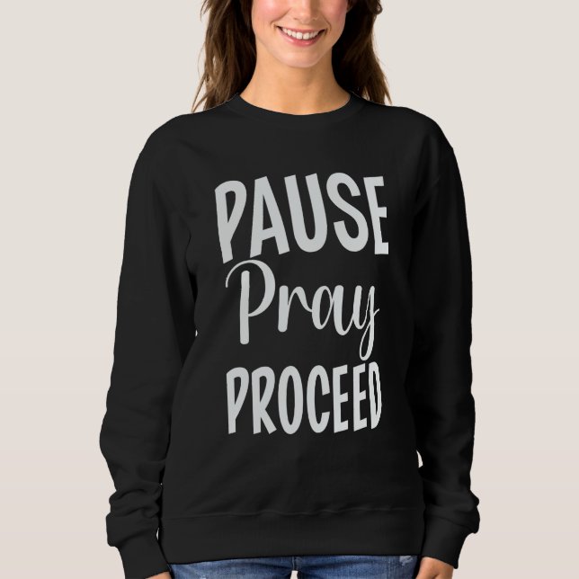 Pausa Be Pröva Fortsätt T Shirt (Framsida)