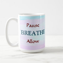 Pausa, BREATHE, Tillåt Kaffemugg