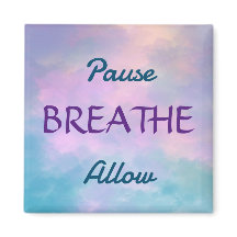 Pausa, BREATHE, Tillåt magnet
