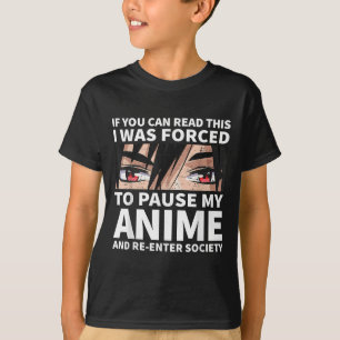 Pausa min anime och återinträda i samhället Otaku T Shirt