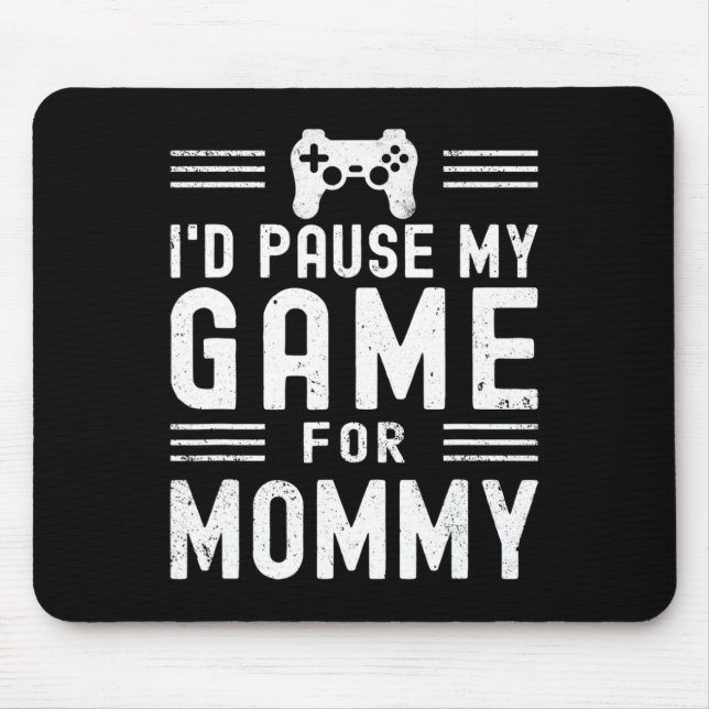 Pausa mitt spel för Mamma Funny Video Game Mamma M Musmatta (Framsidan)