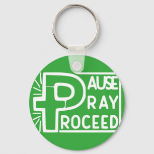 PAUSE PRAY PROCEED NYCKELRING