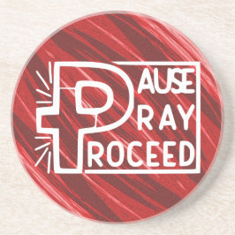 PAUSE PRAY PROCEED UNDERLÄGG