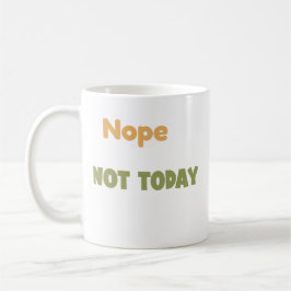 Påve inte i dag - smidig design - Lazy Mood Quot Kaffemugg
