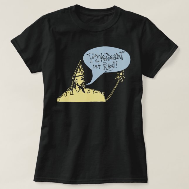 Pavement Ist Rad T Shirt (Design framsida)