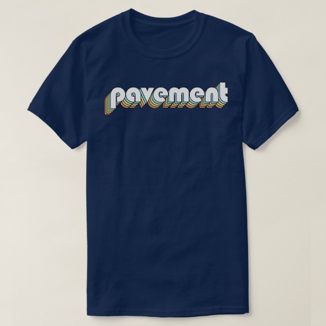Pavement Retro Rainbow Typography Faded Stil T Shirt (Design framsida)
