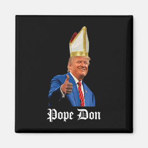 Påven Don - Donald Trump Ny katolsk påve Magnet