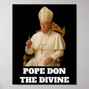 Påven Donald Trump Divine Poster